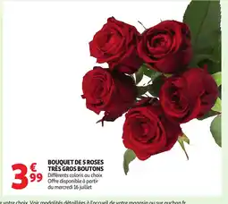 Auchan Bouquet de 5 roses très gros boutons offre