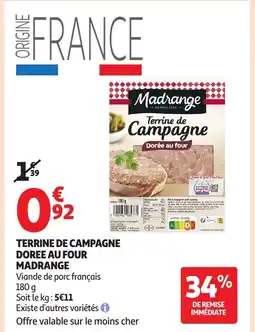 Auchan MADRANGE Terrine de campagne doree au four offre