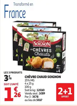 Auchan SOIGNON Chèvre chaud offre