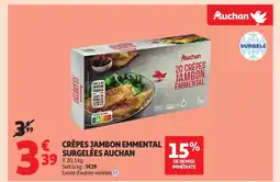 Auchan AUCHAN Crêpes jambon emmental surgelées offre