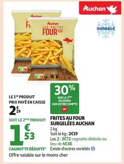 Auchan AUCHAN Frites au four surgelées offre