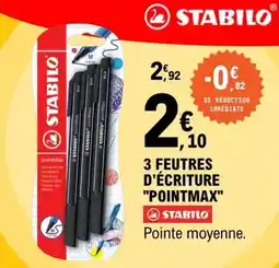 E.Leclerc Stabilo - 3 feutres d'écriture pointmax offre