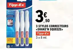 E.Leclerc Tipp-ex - 3 stylos correcteurs shake'n squeeze offre