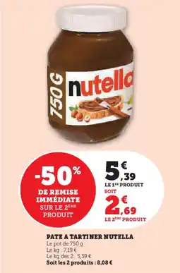 Super U Pate a tartiner nutella offre