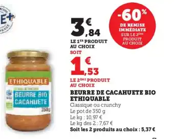 Super U Beurre de cacahuete bio ethiquable offre