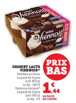 Super U Dessert lacte vien nois offre
