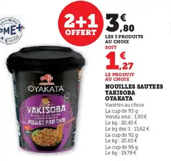 Super U Nouilles sautees yakisoba oyakata offre