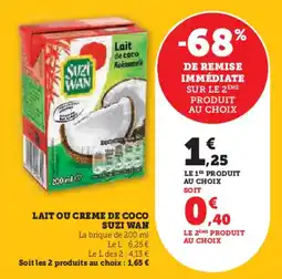 Super U Lait ou creme de coco suzi wan offre