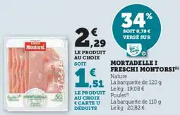 Super U Mortadelle i freschi montorsi offre