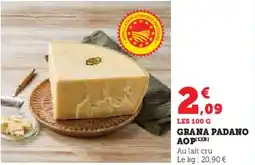 Super U Grana padano aop offre