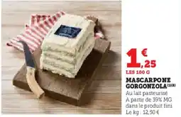 Super U Mascarpone gorgonzola offre