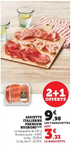 Super U Assiette italienne premium negroni offre