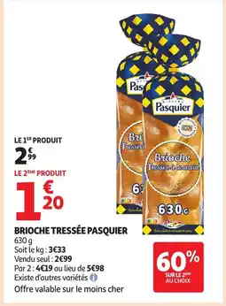 Auchan PASQUIER Brioche tressée offre