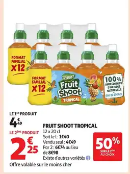 Auchan FRUIT SHOOT Tropical offre