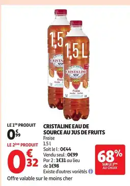 Auchan CRISTALINE Eau de source au jus de fruits offre