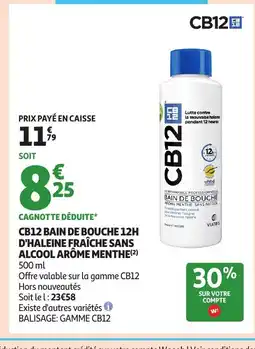 Auchan Cb12 bain de bouche 12h d'haleine fraîche sans alcool arôme menthe offre