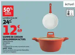 Auchan ACTUEL Gamme de cuisson en aluminium offre