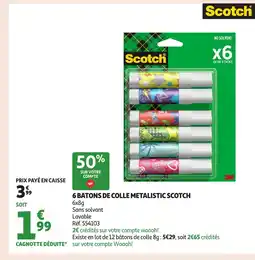 Auchan SCOTCH 6 Batons de colle metalistic offre