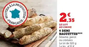 Super U 4 demi baguettes offre