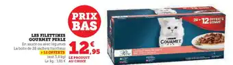 Super U GOURMET PERLE Les filettines offre