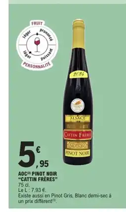 E.Leclerc CATTIN FRÈRES Aoc pinot noir offre