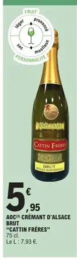 E.Leclerc CATTIN FRÈRES Aoc crémant d'alsace brut offre