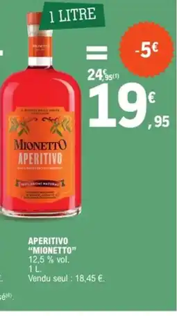 E.Leclerc MIONETTo Aperitivo offre