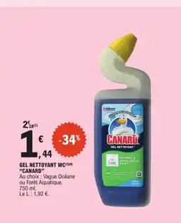 E.Leclerc CANARD Gel nettoyant wc offre