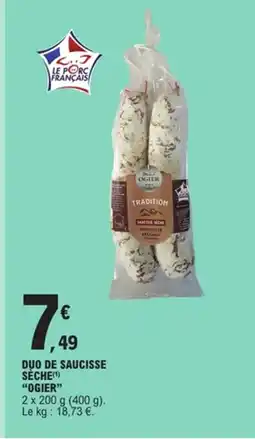 E.Leclerc OGIER Duo de saucisse sèche offre