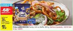Carrefour LAMB WESTON Frites offre