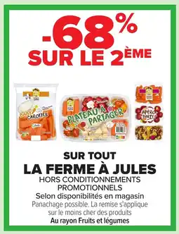 Carrefour LA FERME À JULES Sur tout offre