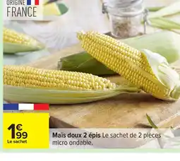 Carrefour Maïs doux 2 épis offre