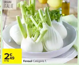 Carrefour Fenouil offre
