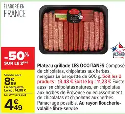 Carrefour LES OCCITANES Plateau grillade offre