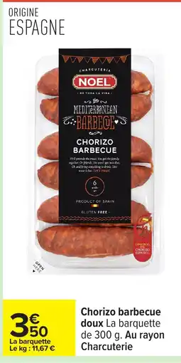 Carrefour Chorizo barbecue doux offre