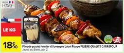 Carrefour FILIÈRE QUALITÉ CARREFOUR Filet de poulet fermier d'Auvergne Label Rouge offre
