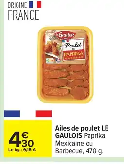 Carrefour LE GAULOIS Ailes de poulet offre