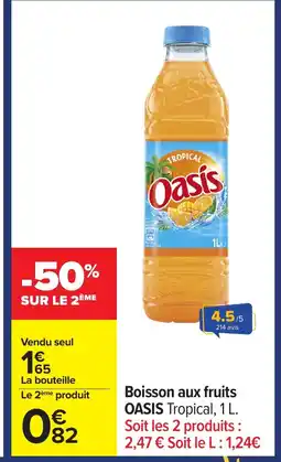 Carrefour OASIS Boissnon aux fruits offre