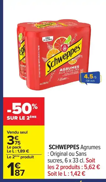 Carrefour SCHWEPPES Agrumes offre