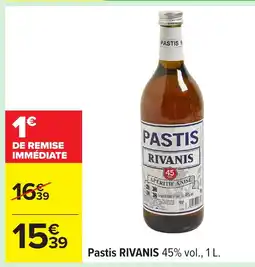 Carrefour RIVANIS Pastis offre