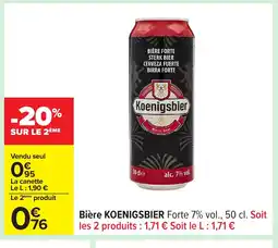 Carrefour KOENIGSBIER Bière offre