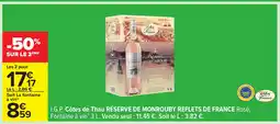 Carrefour RÉSERVE DE MONROUBY REFLETS DE FRANCE I.G.P. Côtes de Thau offre