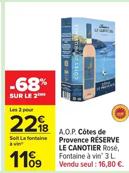Carrefour RÉSERVE LE CANOTIER A.O.P. Côtes de Provence offre