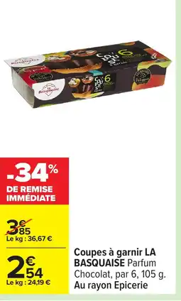 Carrefour LA BASQUAISE Coupes à garnir offre