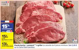Carrefour Viande bovine: rumsteck à griller offre