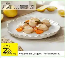 Carrefour Noix de Saint-Jacques offre