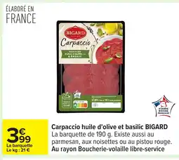 Carrefour BIGARD Carpaccio huile d'olive et basilic offre