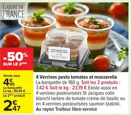 Carrefour 4 Verrines pesto tomates et mozzarella offre