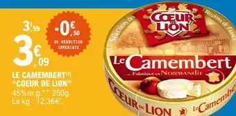 E.Leclerc Le Camembert 'Coeur de Lion' offre
