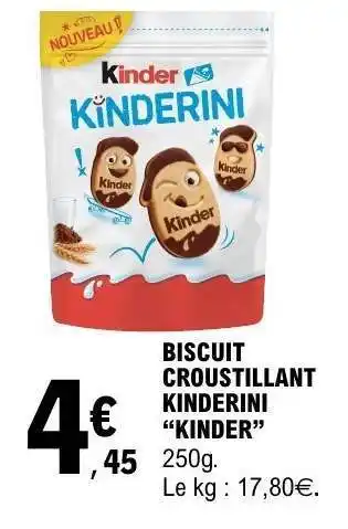 E.Leclerc Biscuit Croustillant Kinderini Kinder offre